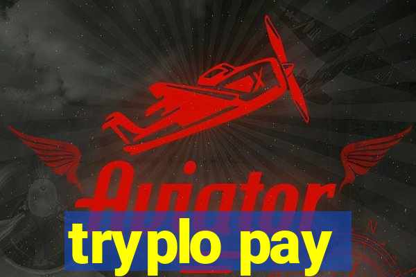 tryplo pay